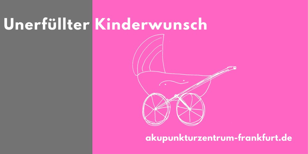 Unerfüllter Kinderwunsch